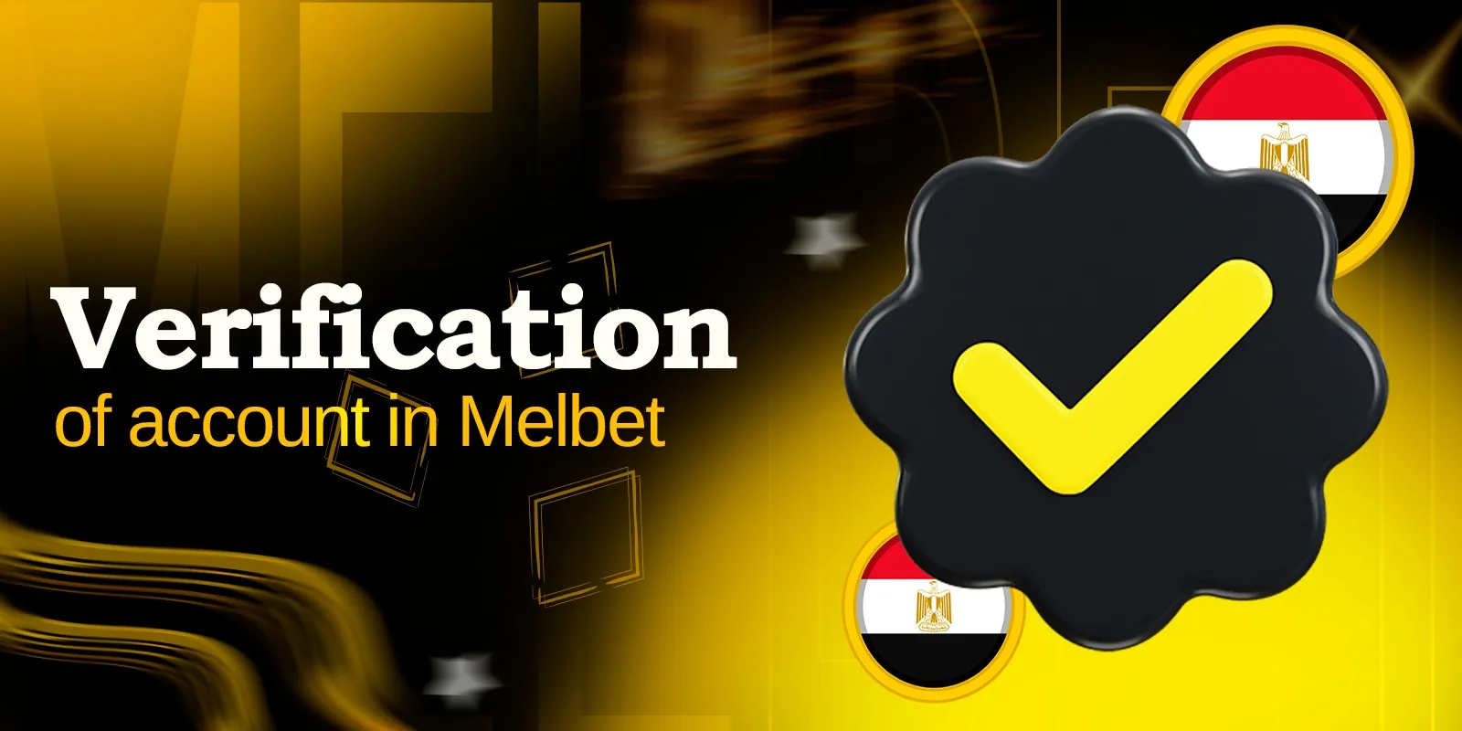 The importance of verifying your Melbet account
