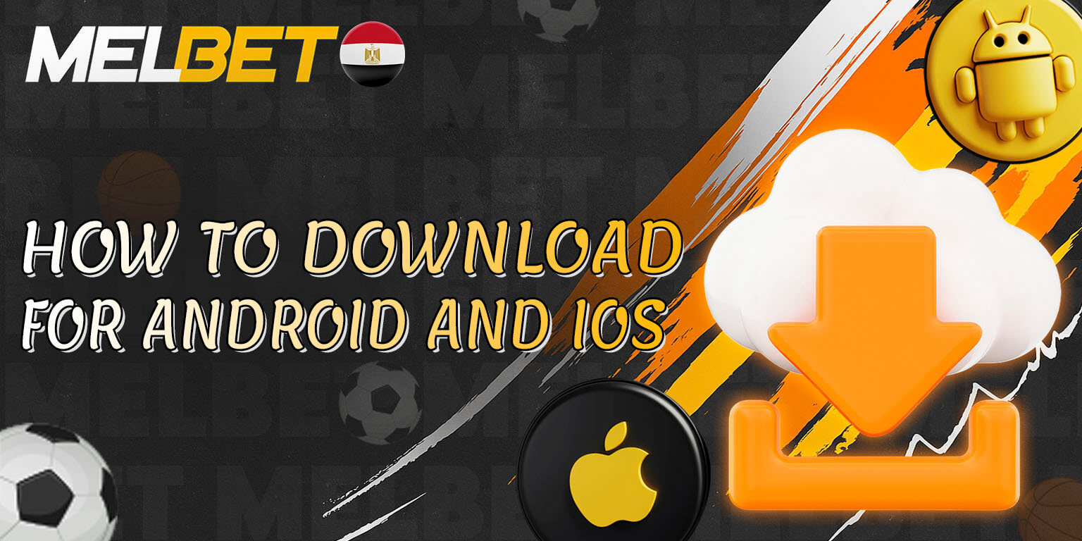 Get the Melbet APK for your Android or iOS smartphone.